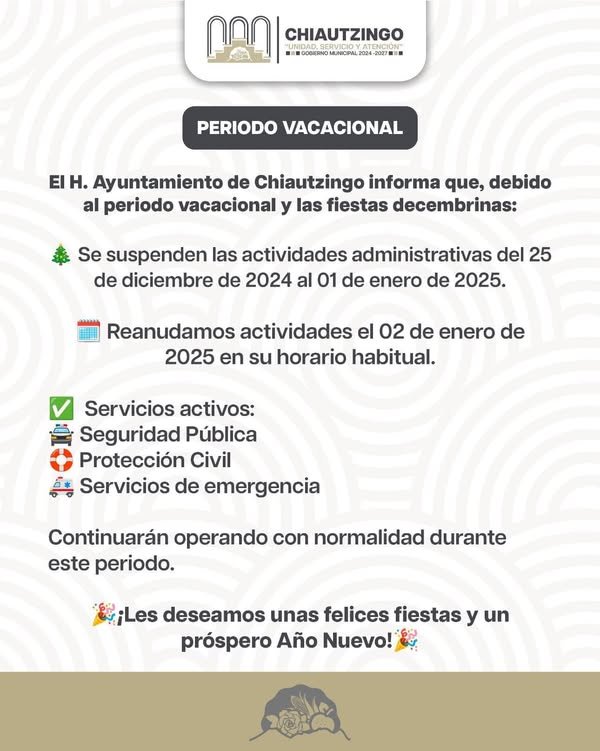 Suspende actividades administrativas en Chiautzingo por periodo vacacional