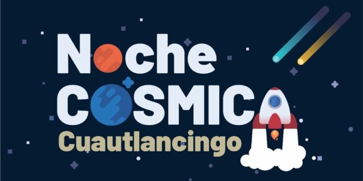 Cuautlancingo anuncia "Noche Cósmica" este 7 de diciembre