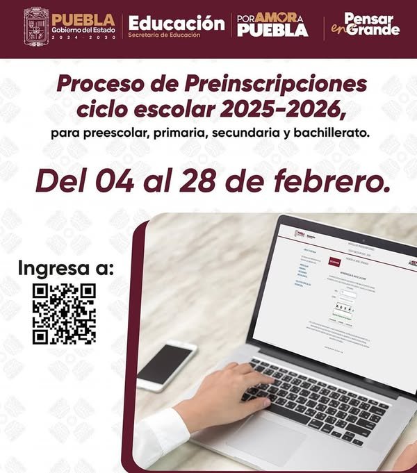 Inicia en Puebla el proceso de preinscripción para el ciclo escolar 2025-2026