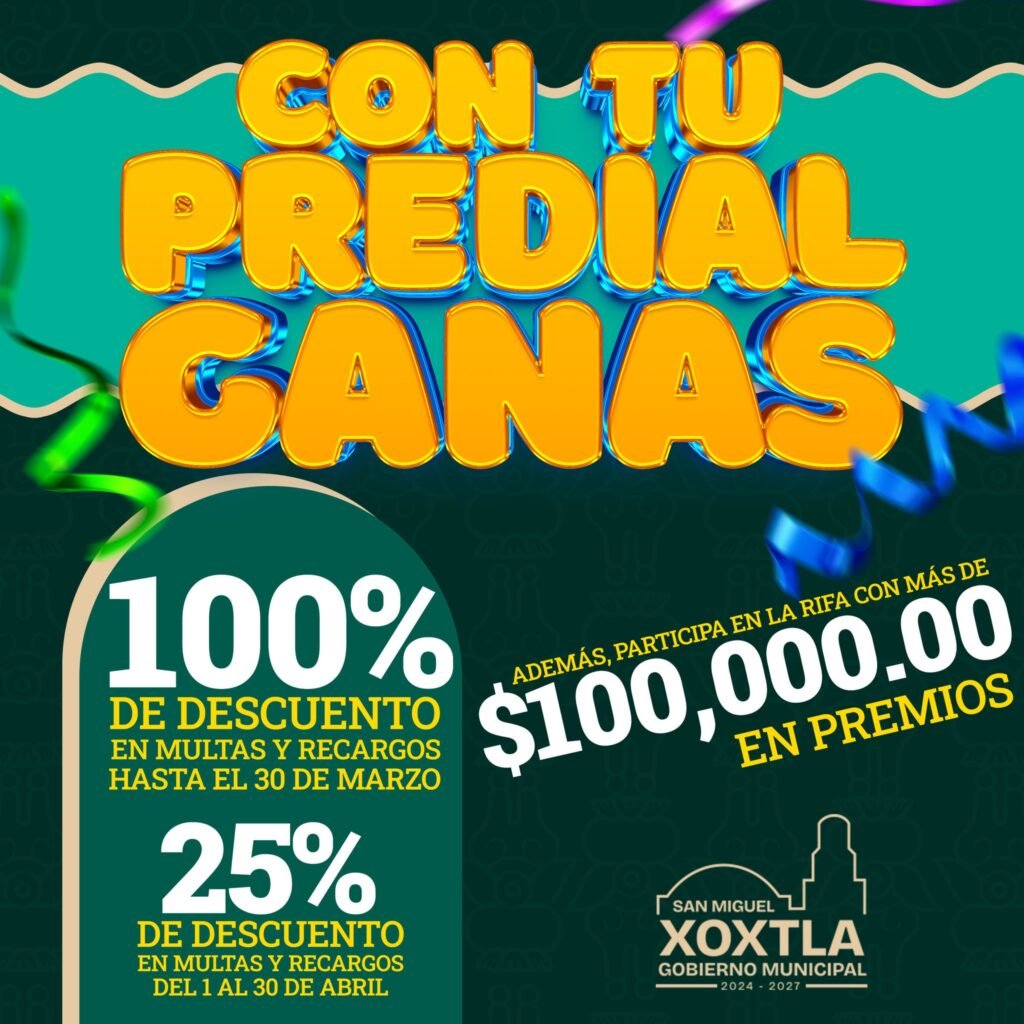 Descuentos y rifa en el pago del predial en Xoxtla