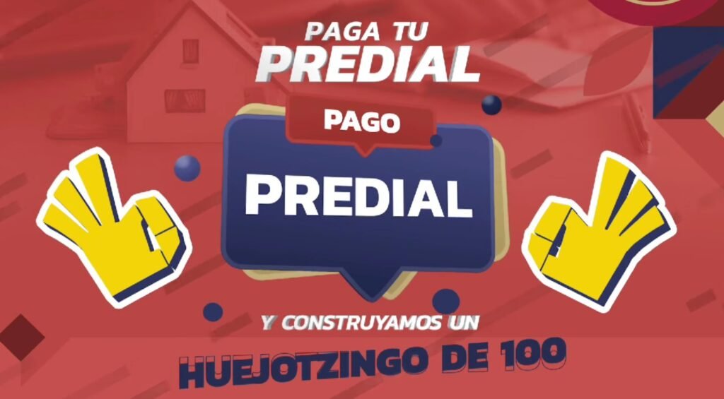 Gobierno de Huejotzingo anuncia beneficios y descuentos en el pago del predial