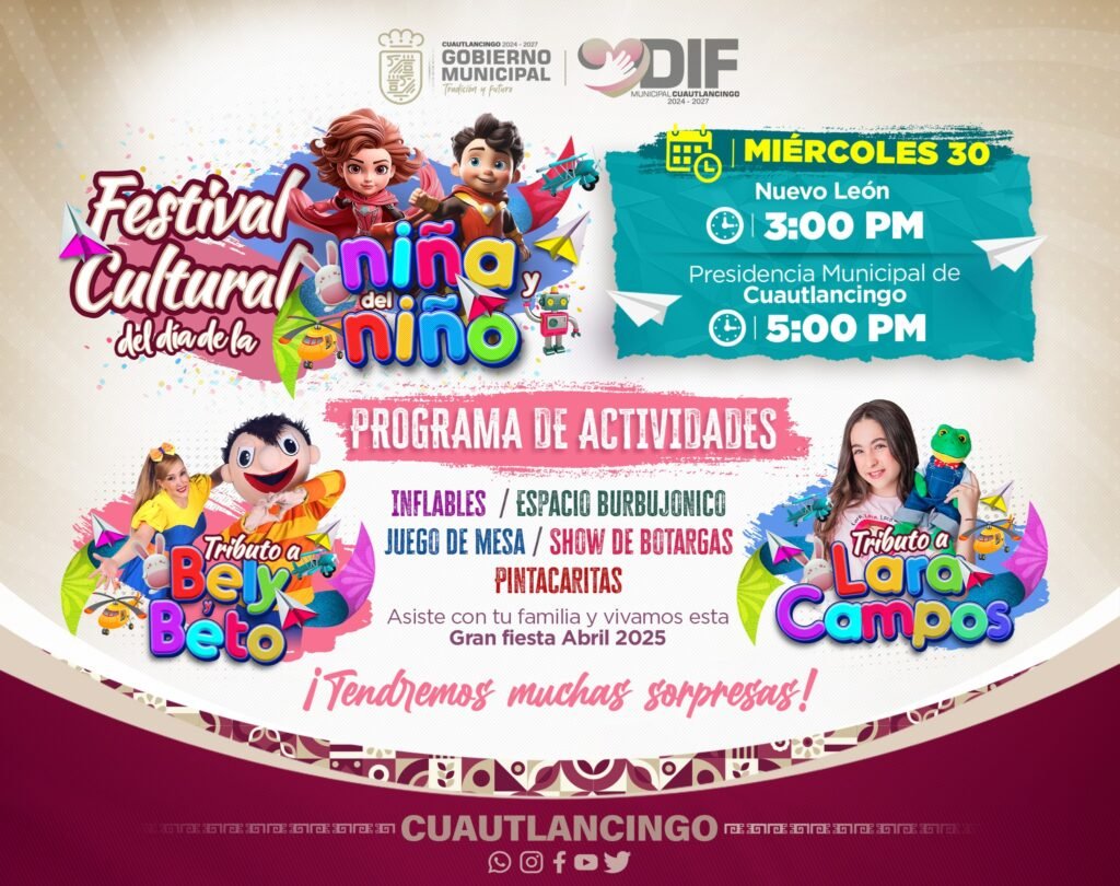Cuautlancingo se llena de alegría con el Festival Cultural del Día de la Niña y del Niño