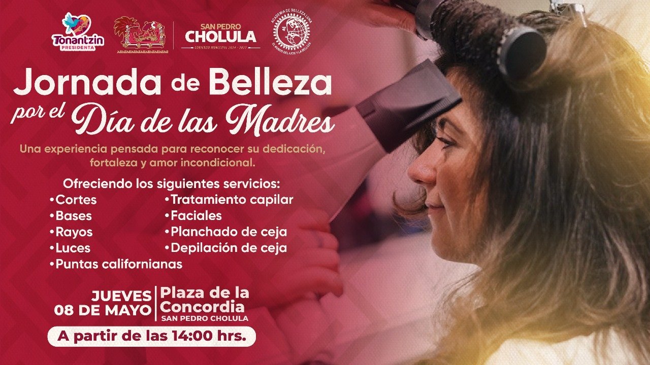 San Pedro Cholula invita a todas las mamás a celebrar su día este 8 de mayo